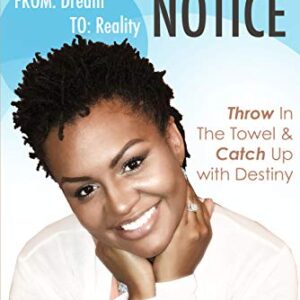 Two Weeks Notice: From Dream To Reality | Nat C. Jones